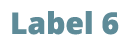 Label 6